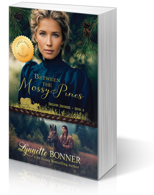 Between the Mossy Pines - Oregon Promise, Book 6 - Large Print Edition - Paperback