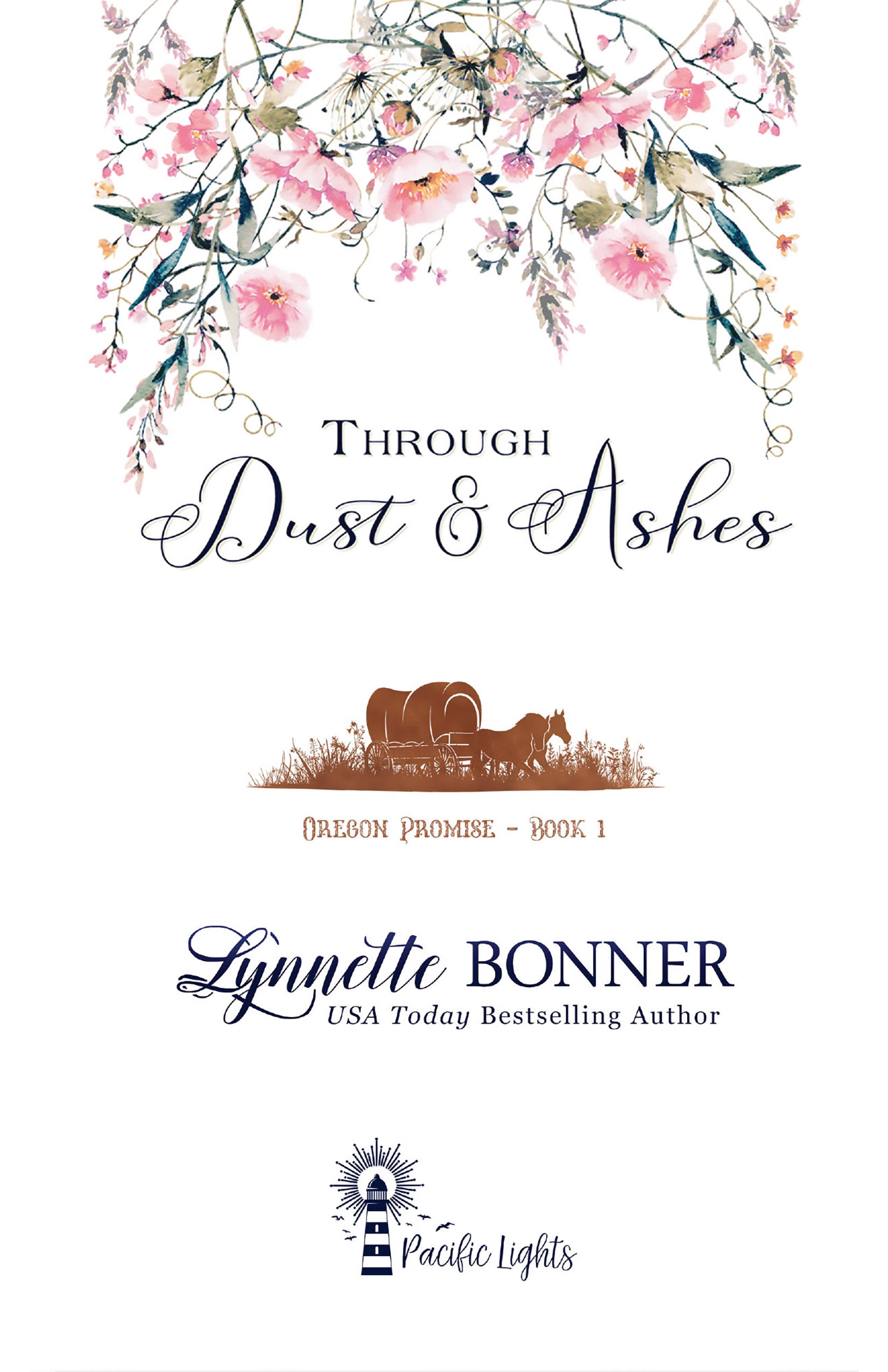 Color Title Page of Through Dust and Ashes, a Christian historical Western Romance