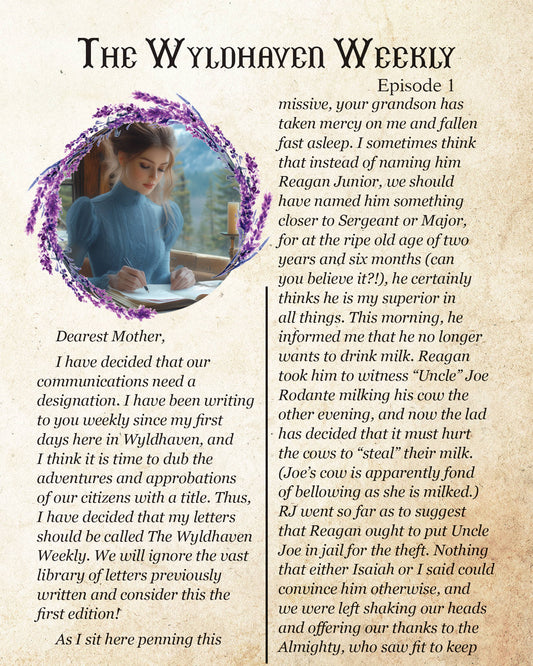 Digital Wyldhaven Weekly Newsletter, a historical Western Christian Fiction Series, Episode 1